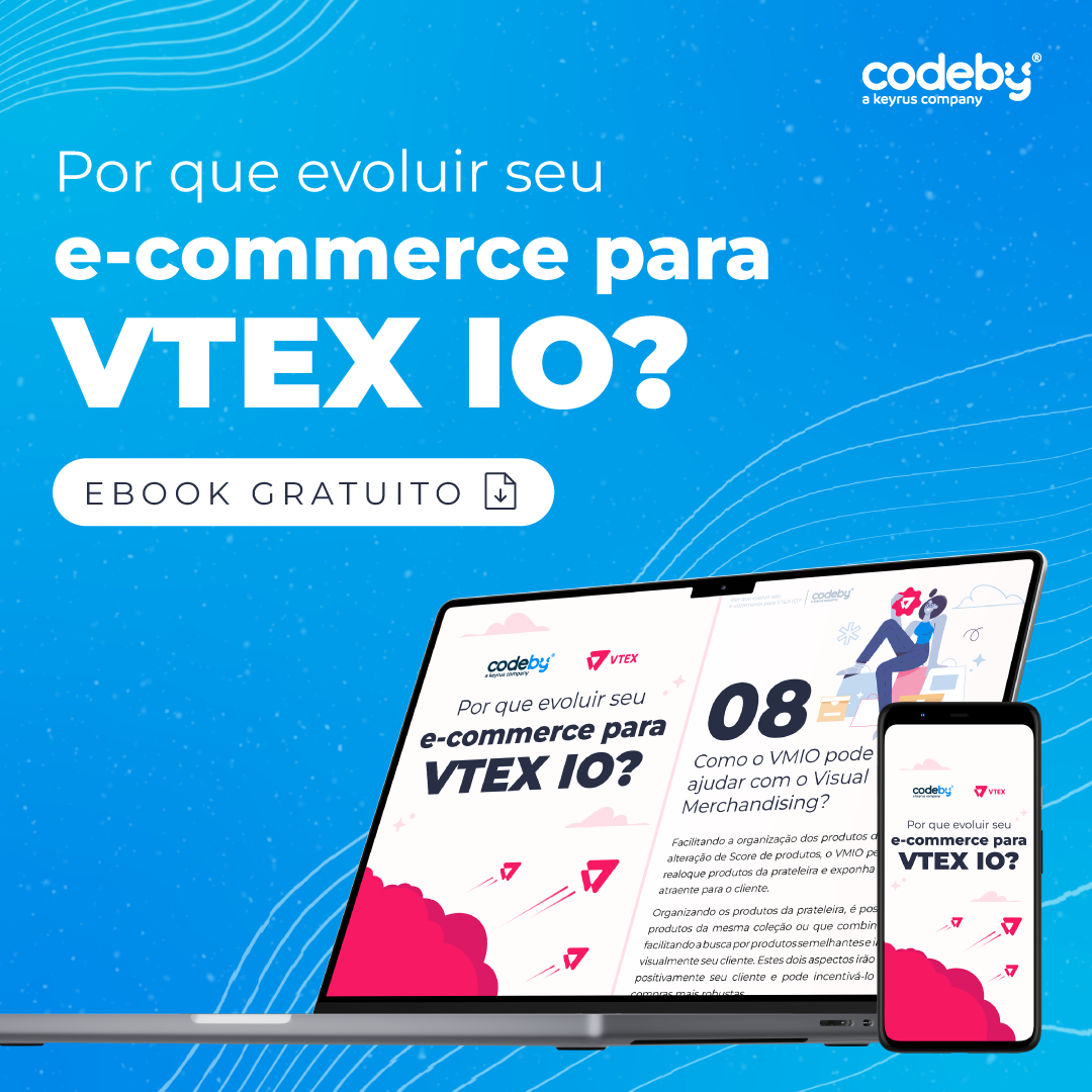 Banners Ebook - Por que evoluir seu e-commerce para VTEX IO_Post